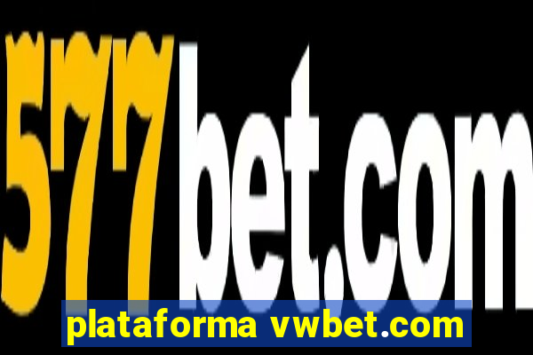 plataforma vwbet.com