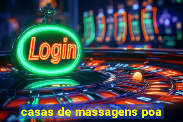 casas de massagens poa