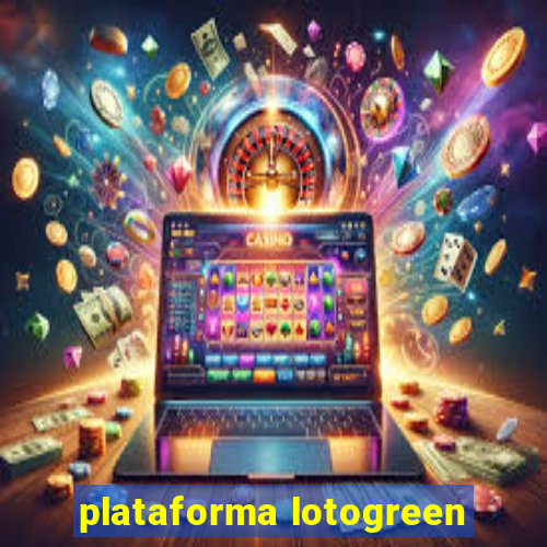 plataforma lotogreen