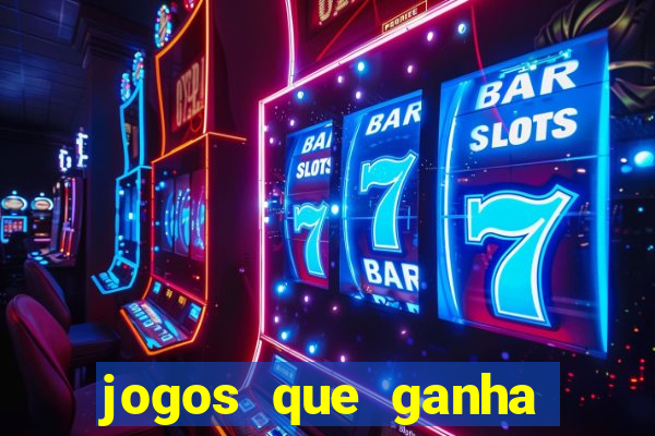 jogos que ganha dinheiro sem pagar