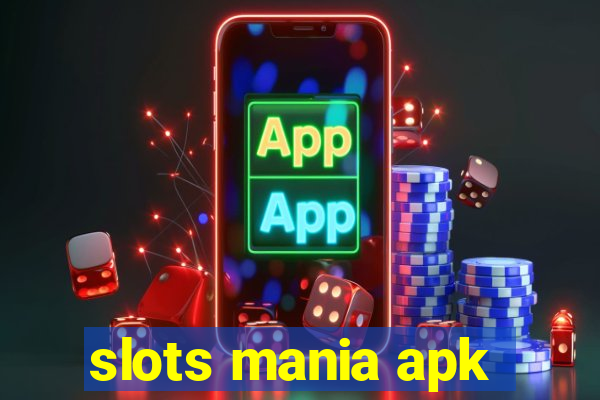 slots mania apk