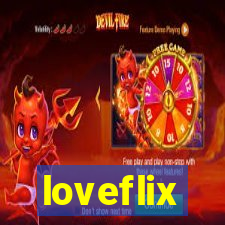 loveflix