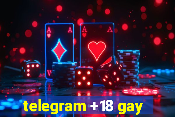 telegram +18 gay