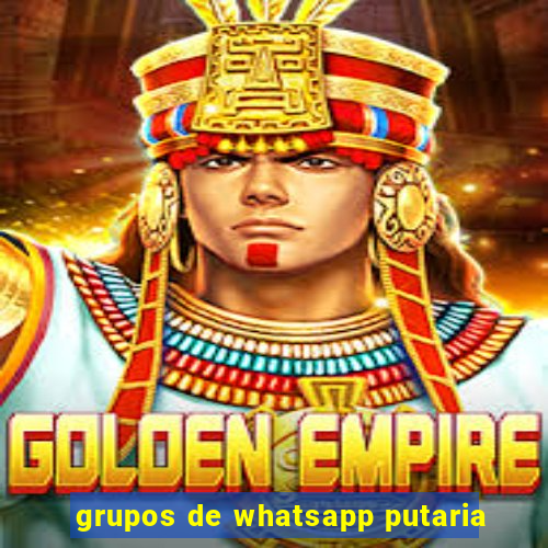 grupos de whatsapp putaria