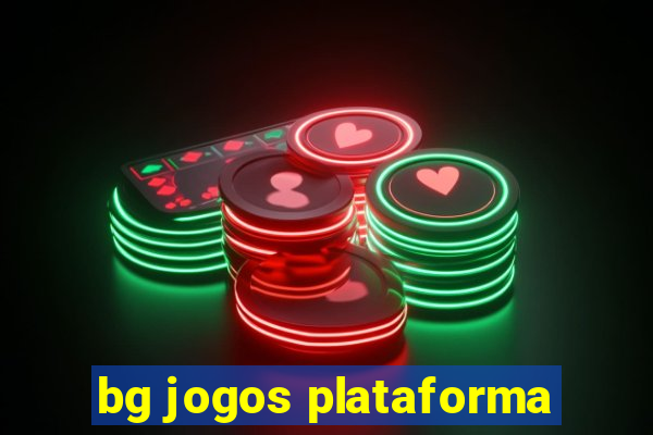 bg jogos plataforma