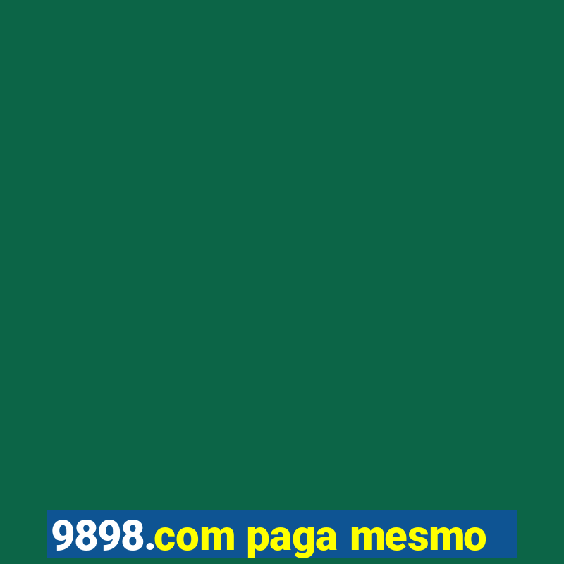 9898.com paga mesmo