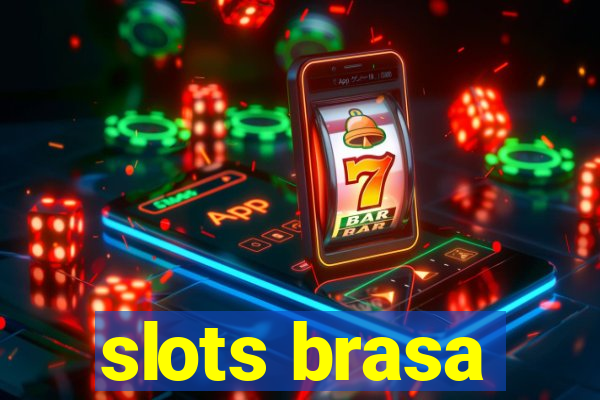 slots brasa