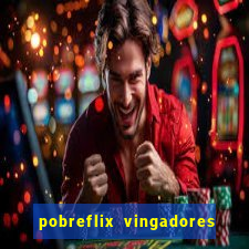 pobreflix vingadores guerra infinita