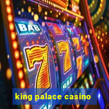 king palace casino