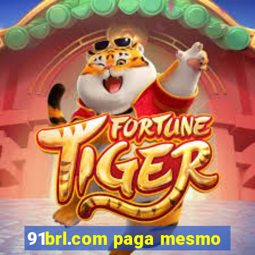 91brl.com paga mesmo