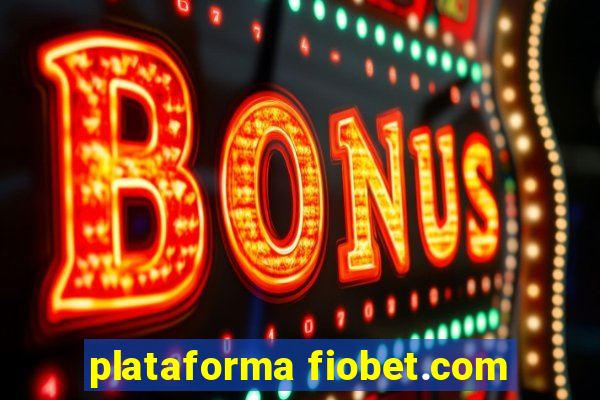 plataforma fiobet.com