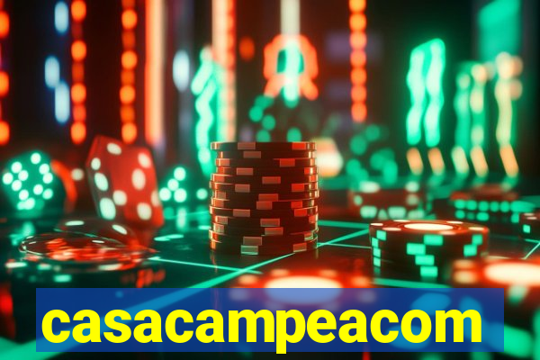 casacampeacom