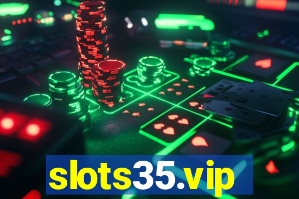 slots35.vip