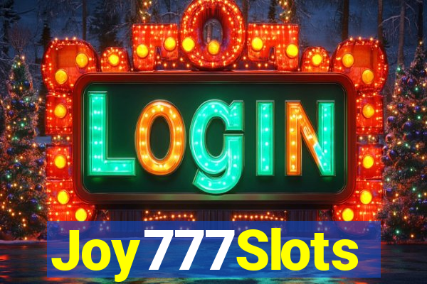 Joy777Slots