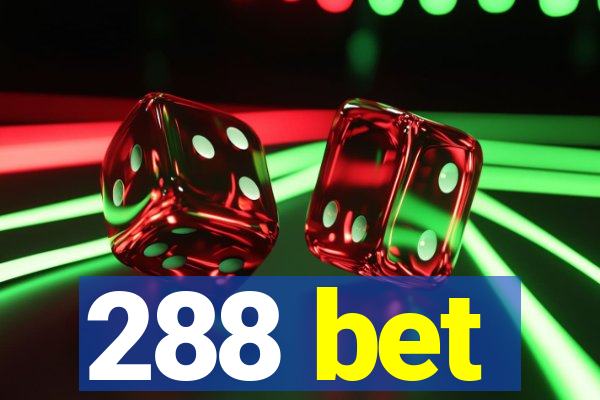 288 bet