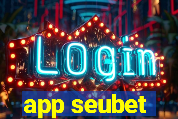 app seubet