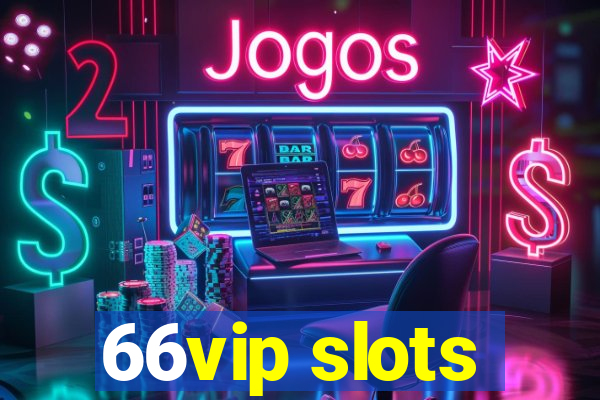 66vip slots