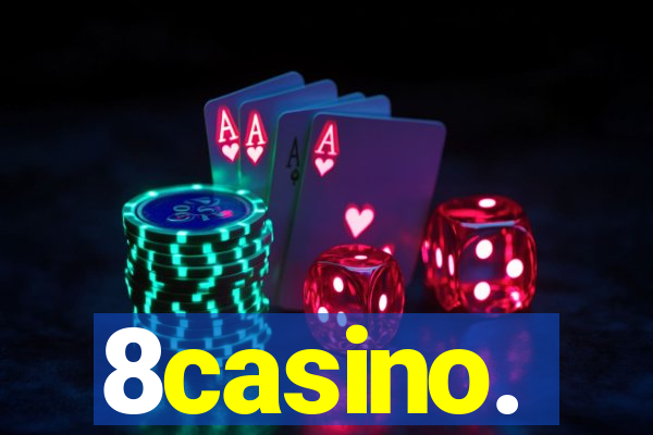 8casino.