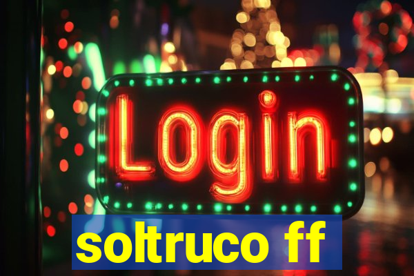 soltruco ff