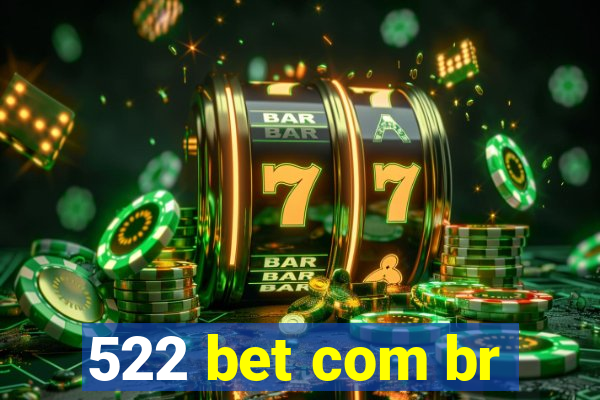 522 bet com br