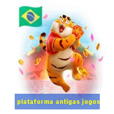 plataforma antigas jogos