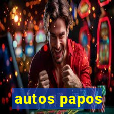 autos papos