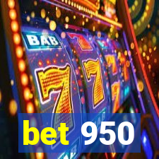 bet 950