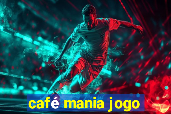 café mania jogo