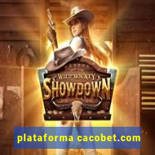 plataforma cacobet.com