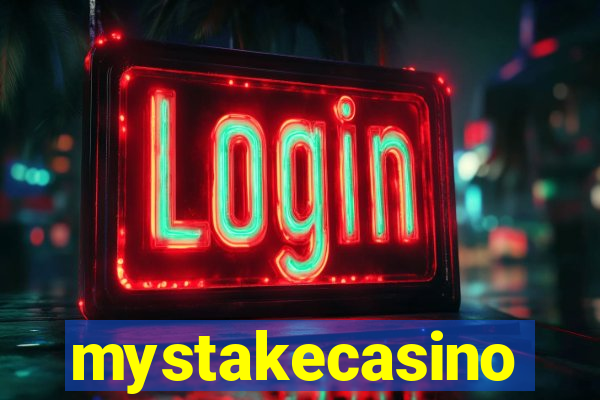 mystakecasino