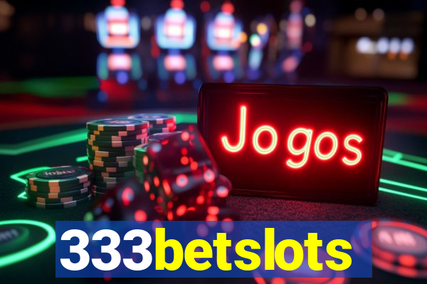 333betslots