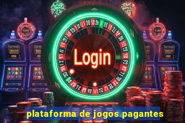 plataforma de jogos pagantes