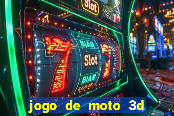 jogo de moto 3d de grau