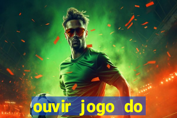 ouvir jogo do vasco ao vivo