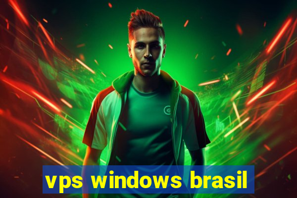 vps windows brasil