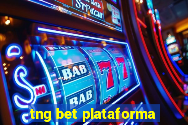 tng bet plataforma