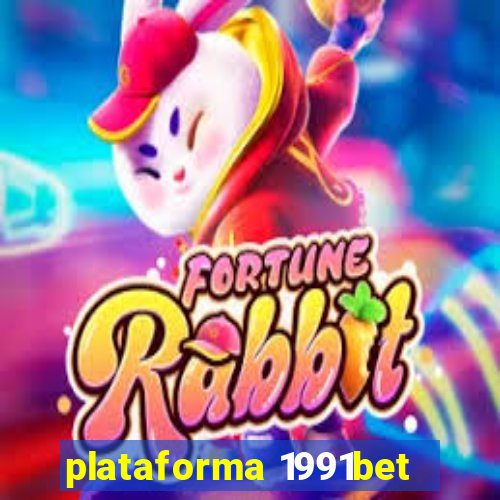 plataforma 1991bet