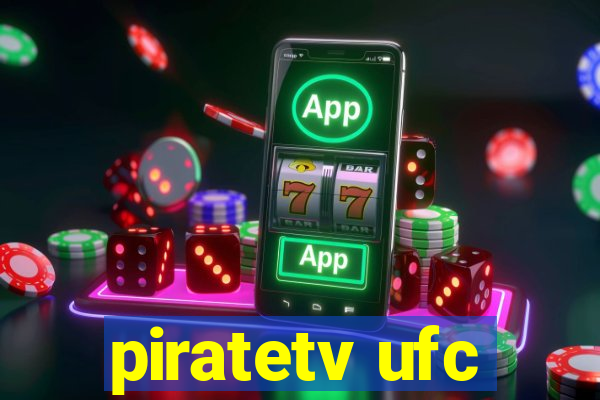 piratetv ufc