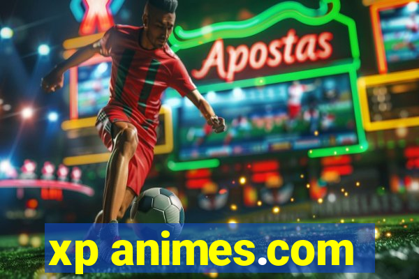 xp animes.com