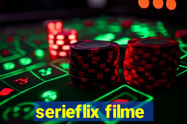 serieflix filme