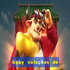 bpay soluções de pagamentos ltda recebi um pix