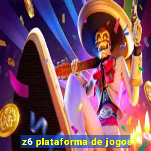 z6 plataforma de jogos