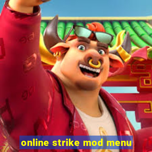 online strike mod menu