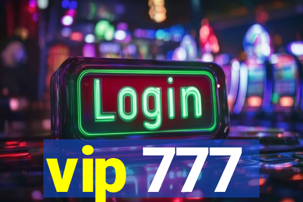 vip 777