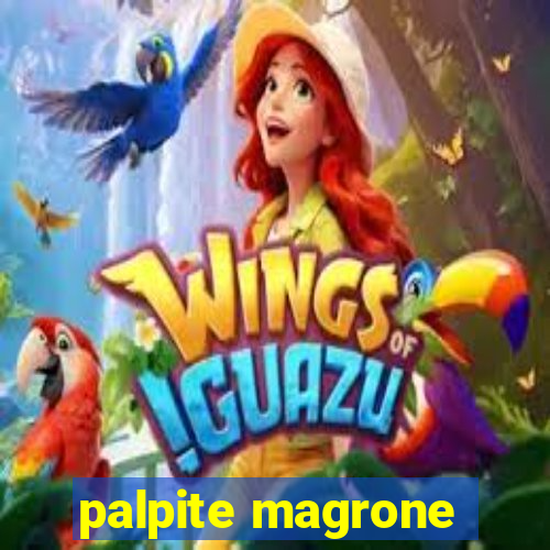 palpite magrone