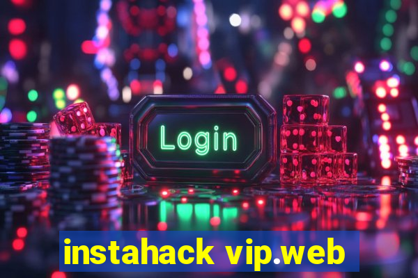 instahack vip.web