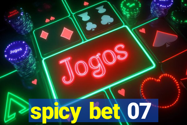 spicy bet 07