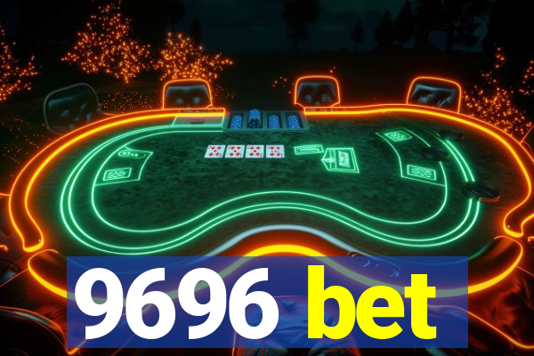 9696 bet