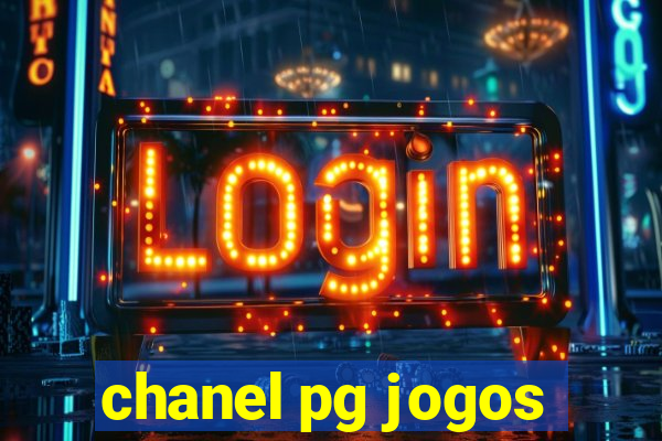 chanel pg jogos