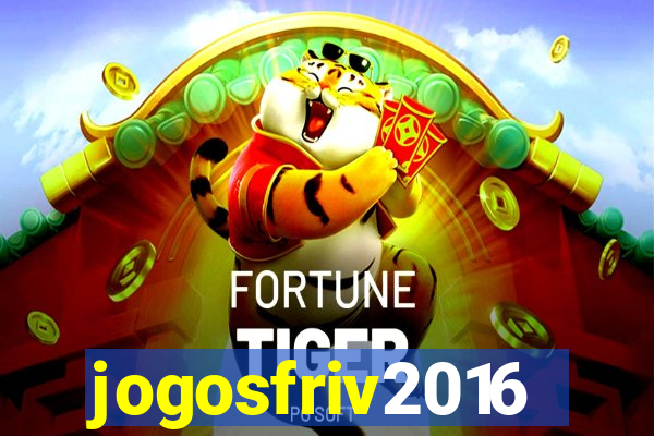 jogosfriv2016